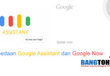 Perbedaan Google Assistant dan Google Now Perbedaan Google Assistant dan Google Now