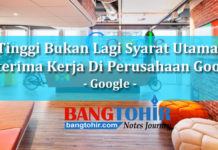 Mau Kerja Di Google? Kamu Gak Harus Lulusan Universitas Ternama dan IPK Tinggi, Ini Kreteria Yang dicari Google Tak Lagi Utamakan Lulusan dari Universitas Ternama dan Ber-IPK Tinggi dalam Merekrut Karyawan